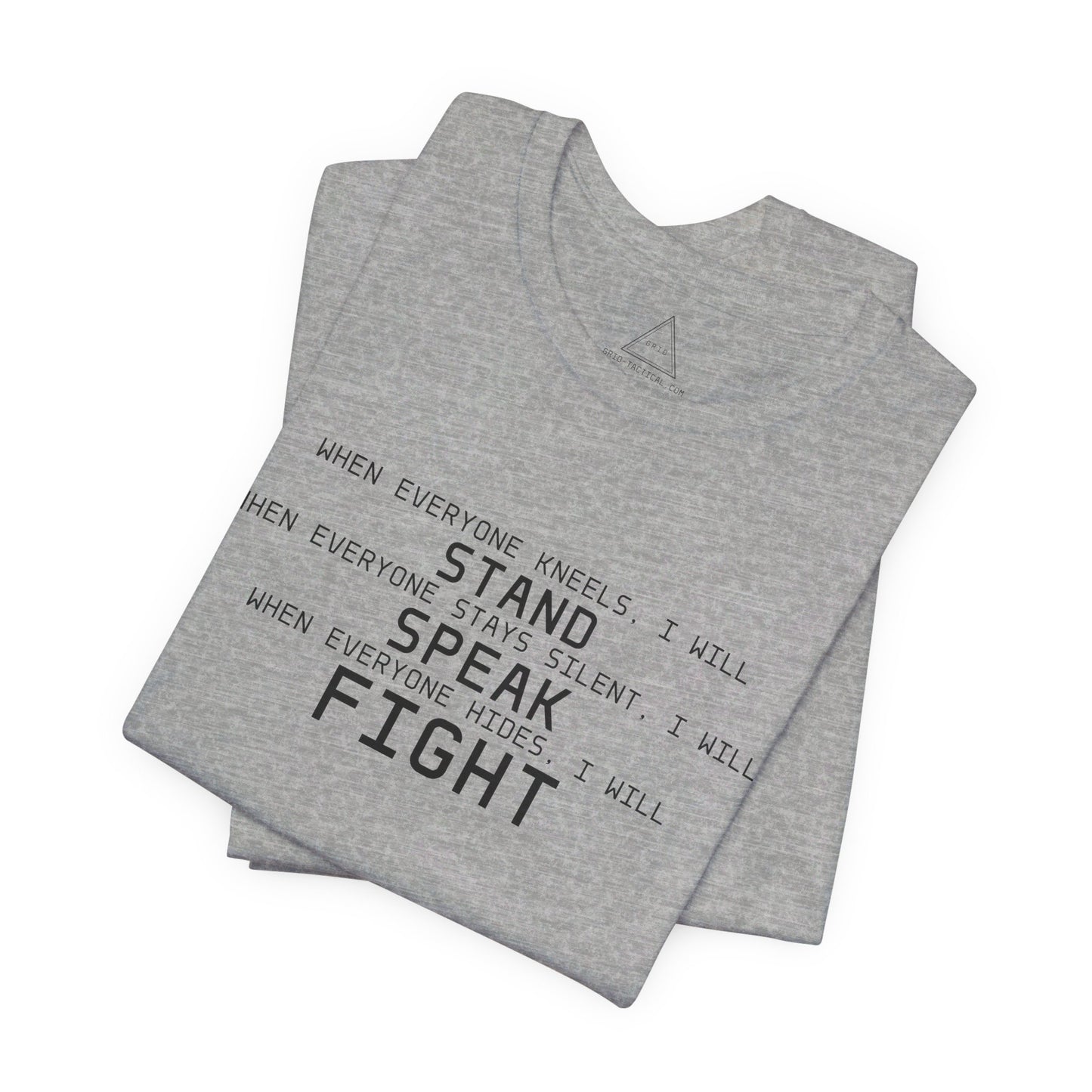 Stand Speak Fight Heather T-Shirt