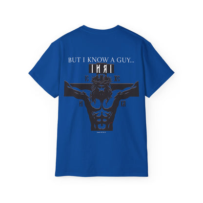 I Can't But I Know a Guy - Shirt