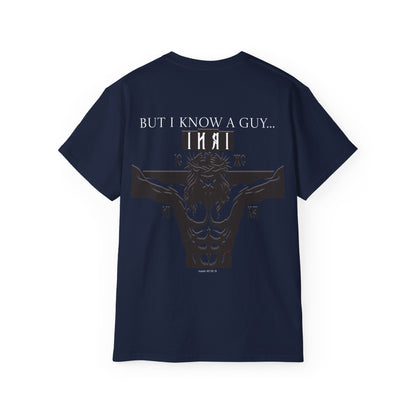 I Can't But I Know a Guy - Shirt