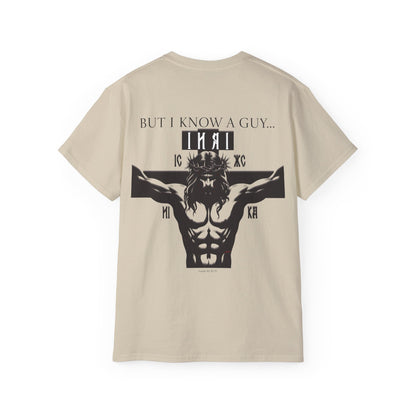 I Can't But I Know a Guy - Shirt
