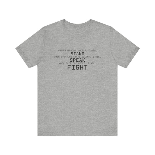 Stand Speak Fight Heather T-Shirt